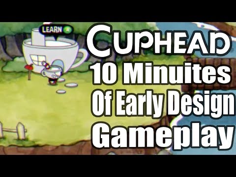 Cuphead 10 Minutes Of Early Design Gameplay