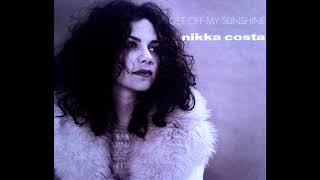 Nikka Costa - Get Off My Sunshine (Grits &amp; Gumbo Acoustic Version)