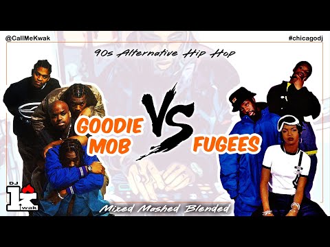Goodie Mob vs. Fugees mix **dope blends**
