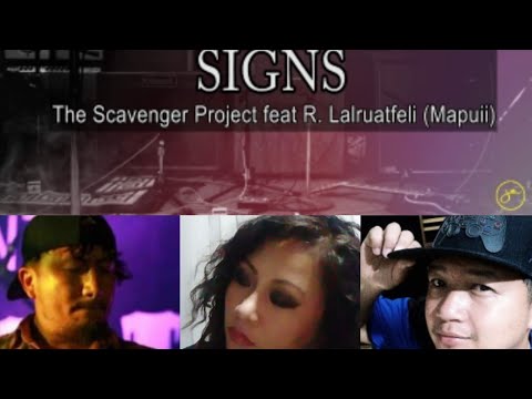 The Scavenger Project feat R. Lalruatfeli (Mapuii) - SIGNS (lyrics video)