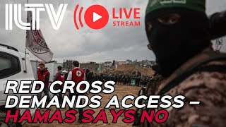 ILTV On The Hour | Red Cross Demands Access to Dying Hostages | Netanyahu: Hamas Doesn’t Want a Deal