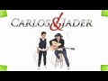 Carlos e Jader - Sou Foda 