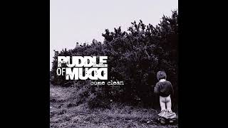 Puddle of Mudd - Come Clean (Full Album)