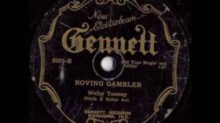 Welby Toomey-Roving Gambler