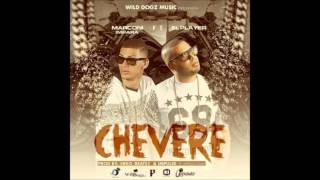 [DESCARGA] Marconi Impara Ft  El Player - Chevere (New 2015)