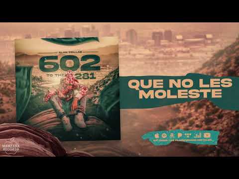 Alan Trillas - Que no Les Moleste (Audio Oficial)
