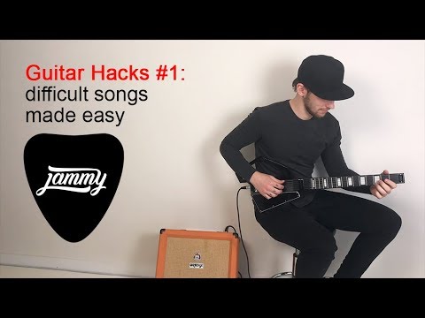 Guitar Hacks With Jammy Guitar: Difficult Songs Made Easy