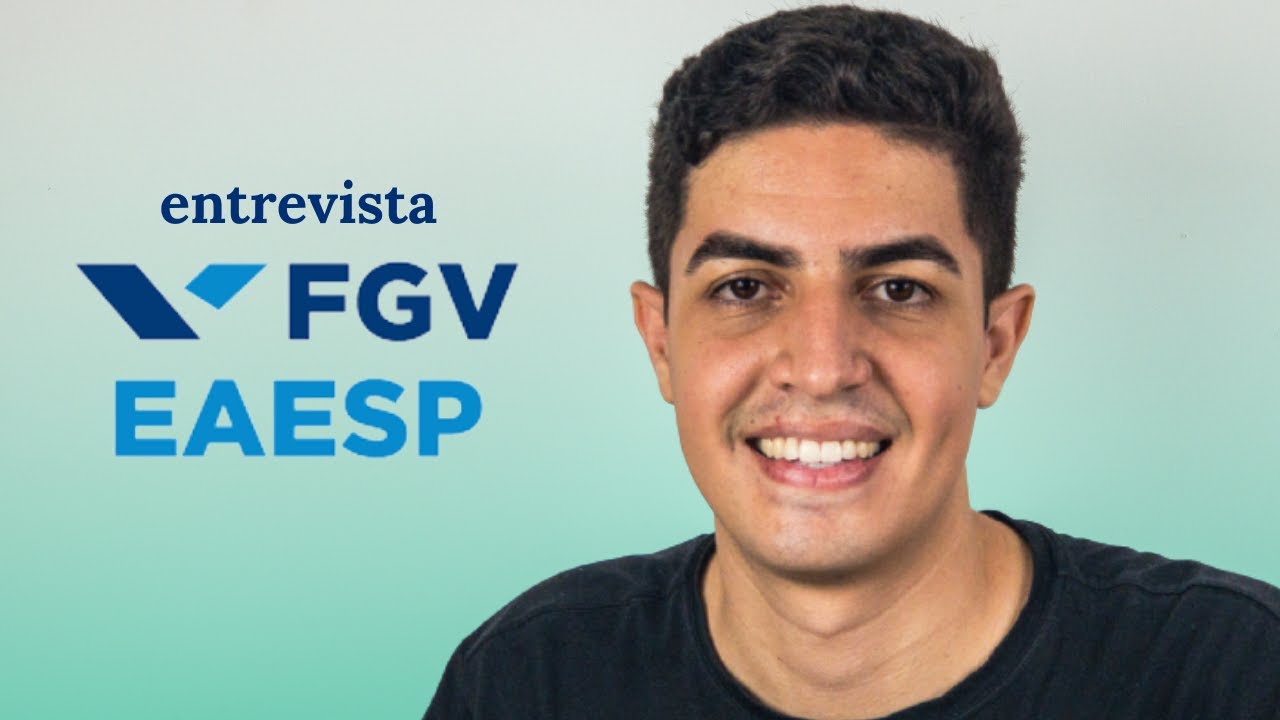 Entrevista FGV EAESP: Como conseguir uma boa nota na segunda fase do vestibular