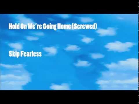 Drake - Hold On We're Going Home (Screwed)