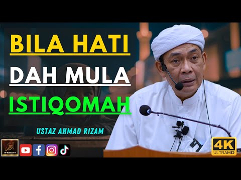 Ustaz Ahmad Rizam - BILA HATI DAH MULA ISTIQOMAH