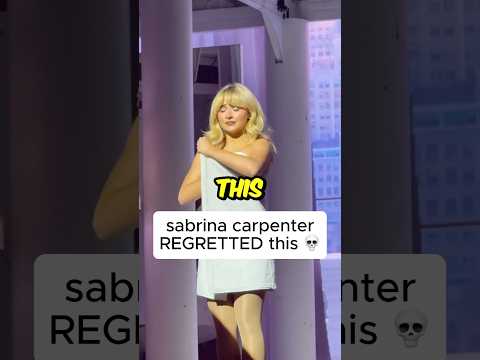 Sabrina Carpenter REGRETTED This