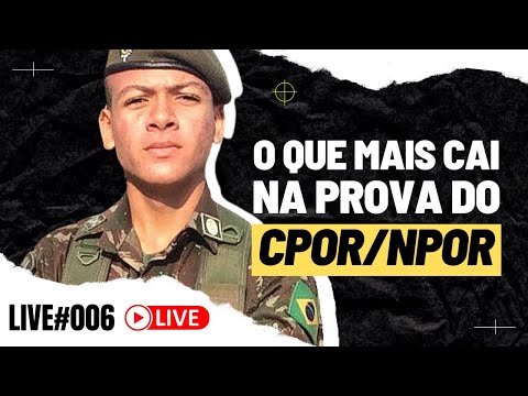 LIVE#006 COMO É A PROVA DO CPOR E NPOR
