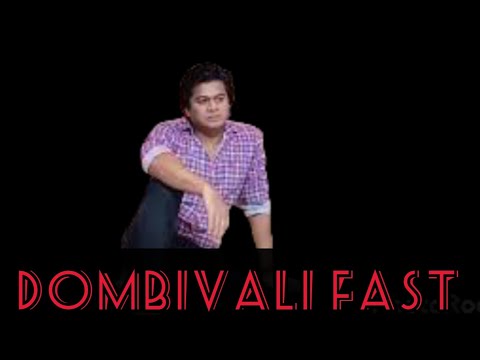Ajay joshi Dombivli fast