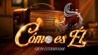 Y Como Es Él Lyrics English Translation
