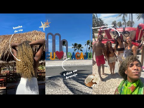 3 dias em Aracaju, alok experience, praia de Atalaia, tour pelo airbnb, banho de rio