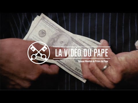 Non à la corruption - La Vidéo du Pape - Février 2018
