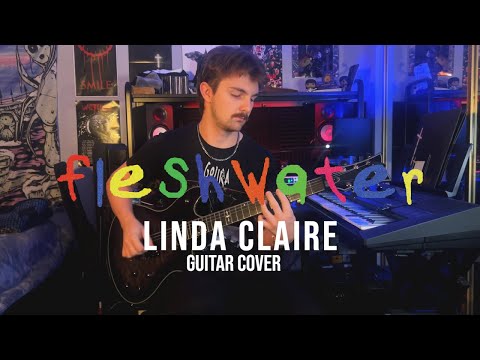 Thumbnail for Fleshwater // Linda Claire // Guitar Cover FULL SONG 2024 by Fleshwater