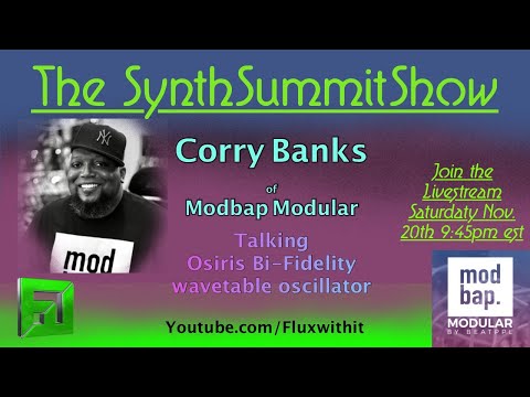The SynthSummitShow ep. 35 ModBap Modular Corry Banks