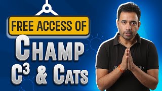 Free Access of C³ , CHAMP & CATS Batches for IIT JEE Main + Advanced 2023
