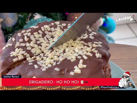 PAPAI NOEL LAIVÊRO - DRIGADEIRO