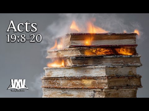 Verse by Verse - Acts 19:8-20