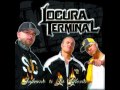 Locura Terminal - Infierno a La Gloria 