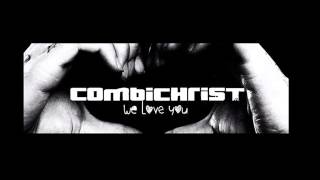 Combichrist - We are made to love you