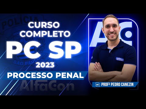 Concurso PC SP 2023 - Curso Completo de Processo Penal - AlfaCon