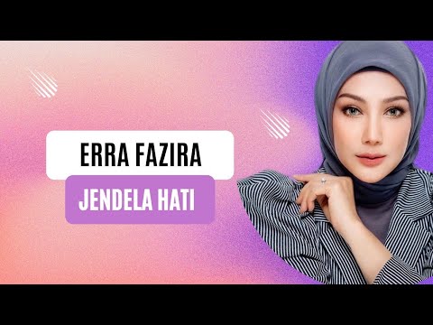 Jendela Hati(Erra Fazira) Lirik Video