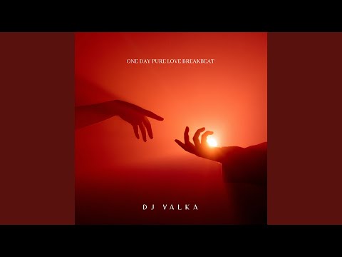 One Day Pure Love Breakbeat