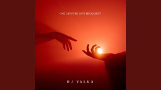 Download lagu One Day Pure Love Breakbeat mp3
