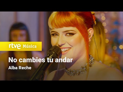 Alba Reche – “No cambies tu andar” | La Casa Playz