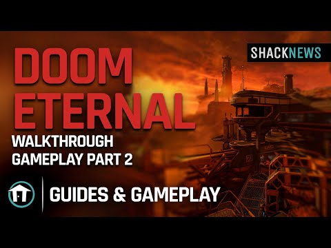 DOOM ETERNAL Gameplay Walkthrough Part 2 - No Commentary