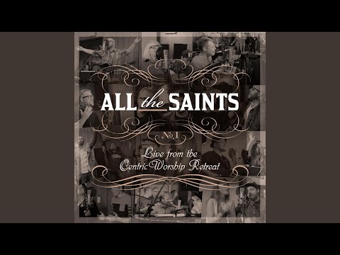 Thumbnail for All the Saints video