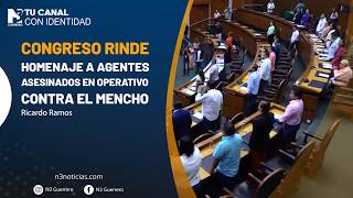 Congreso rinde homenaje a agentes asesinados en operativo contra el Mencho