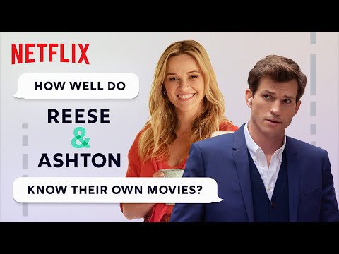 Reese Witherspoon & Ashton Kutcher Guess Movie Quotes | Your Place Or Mine | Netflix
