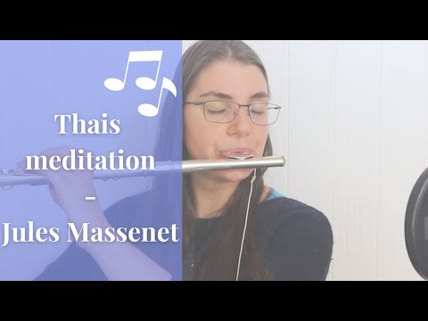 Thais Meditation by Jules Massenet