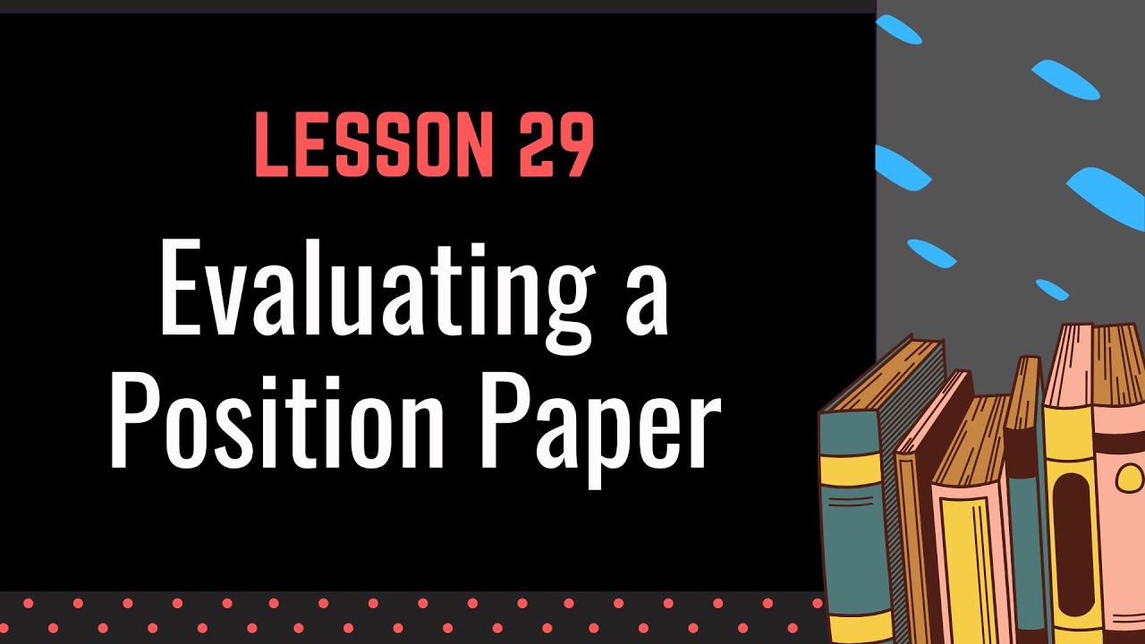 Grade 9 | Lesson 29 - Evaluating a Position Paper | Teacher Adam Concepcion