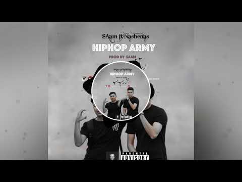 SAam X Nashenas HIPHOP ARMY(ارتش هیپ هاپ) OFFICIAL AUDIO