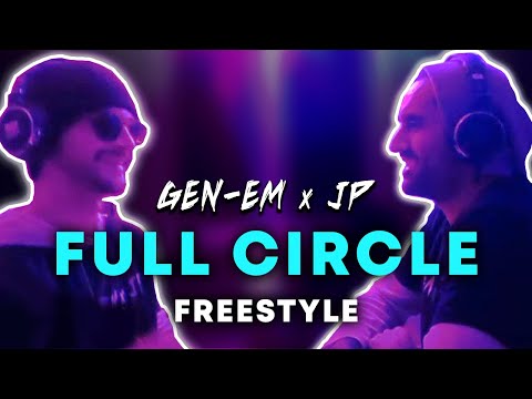 Gen-Em x JP - Full Circle (Freestyle)