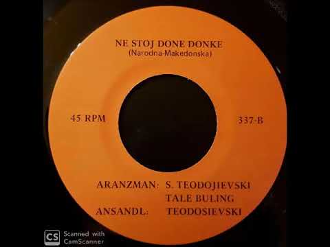 Tale Buling I Ansambl Teodosievski- Ne Stoj Done Donke
