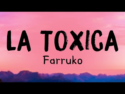 La Toxica Remix ft. Myke Towers, Sech - Farruko (Lyrics Video) 🦠