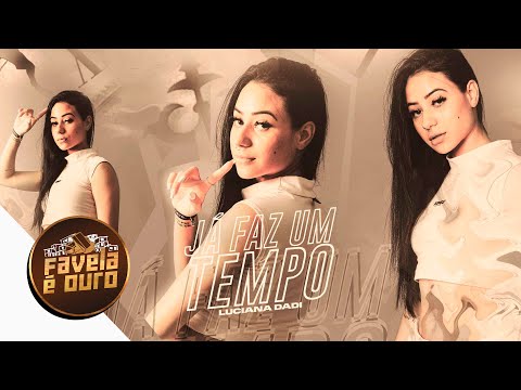 Luciana Dadi - Já Faz Um Tempo | Dj Boka |