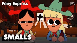 Cowgirlies 01: Pony Express | adult swim smalls