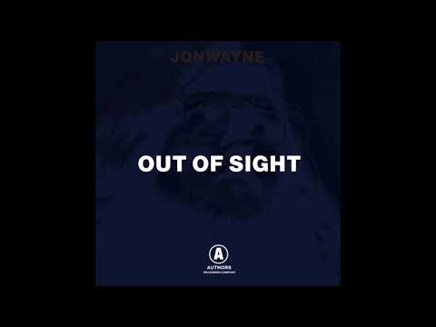 Jonwayne - Out Of Sight
