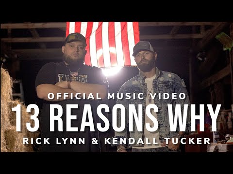 Rick Lynn & Kendall Tucker - 13 Reasons Why (Official Music Video)