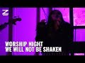 Zoar TV Worship Night We Will Not Be Shaken