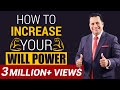 How To Increase Your Will Power Motivational Video Dr Vivek Bindra