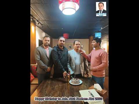 Happy Birthday to Adv. Abul Kashem Abu 2022