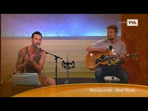Manoeuvres - Mad World